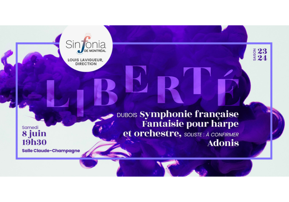 Sinfonia de Montréal - Liberté