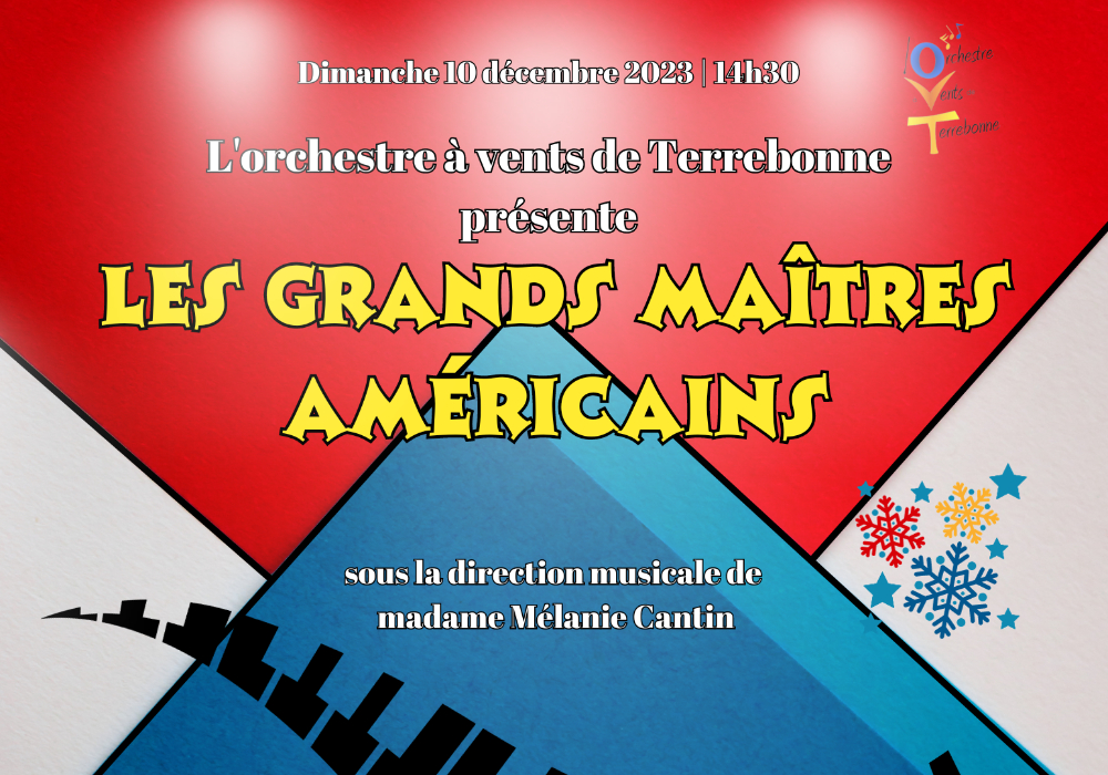 L’orchestre à vents de Terrebonne présente ***LES GRANDS MAÎTRES AMÉRICAINS***