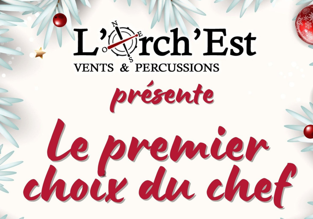 L’orch’Est vous présente Le premier choix du chef