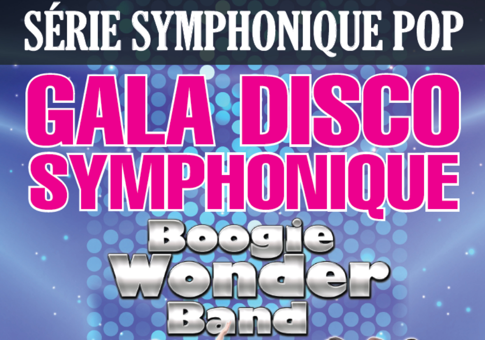 Série Symphonique Pop - Gala Disco Symphonique